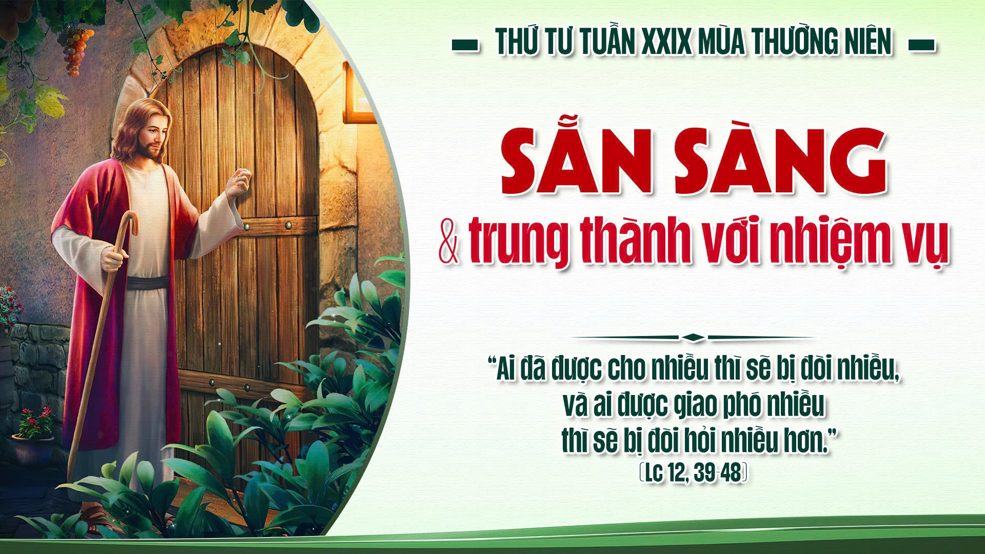 Suy Niệm Lời Chúa | Thứ Tư Sau Chúa Nhật Tuần XXIX Mùa Thường Niên | Lc 12,39-48 | Phút Cầu Nguyện